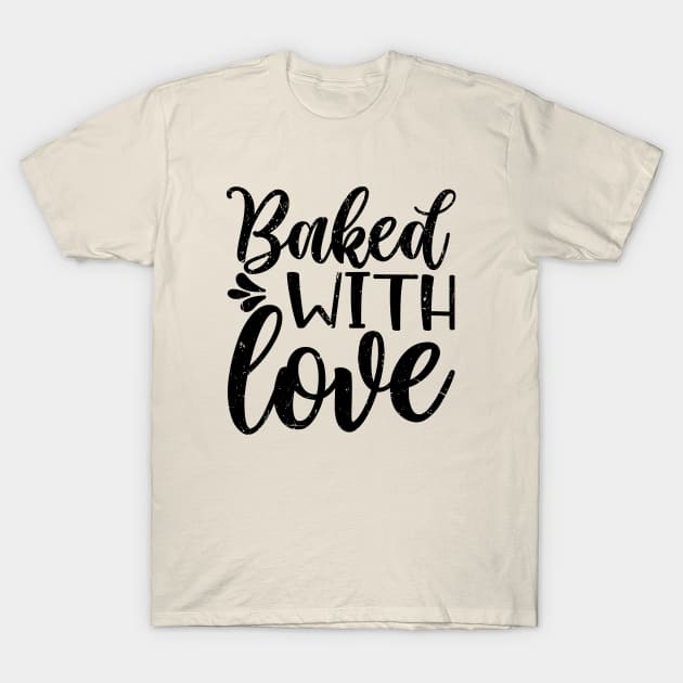 Baker Gift - Kitchen Chef Cook Gift T-Shirt by ShopBuzz